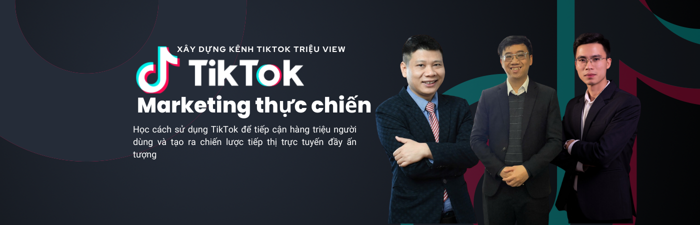 Khóa học tiktok Maketting
